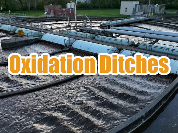 Common Types of Oxidation Ditches